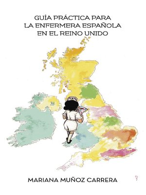 cover image of Guía Práctica para la enfermera española en el Reino Unido